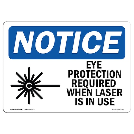 OSHA Notice Sign, Eye Protection Required When With Symbol, 7in X 5in Decal